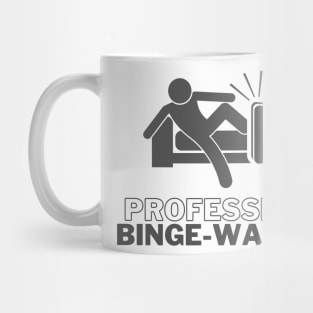 Professional Binge Watcher Mug